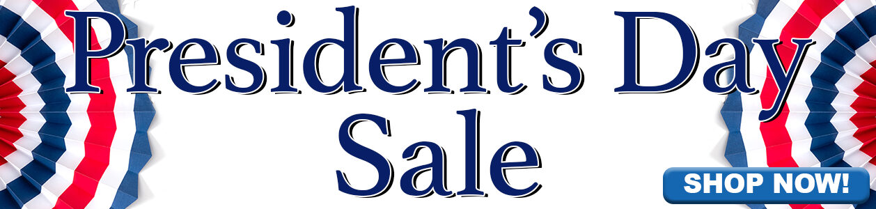 President's Day Sale.